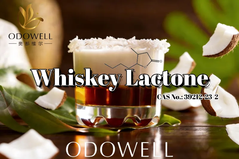 ​Η ODOWELL συνιστά ουίσκι Lactone για εφαρμογές που έχουν παλαιωθεί σε βαρέλι, καρύδα και φρυγανισμένη γεύση