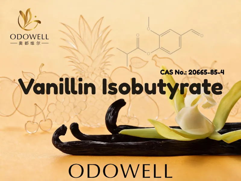 ​Η ODOWELL συνιστά ισοβουτυρική βανιλίνη για γλυκές, κρεμώδεις και γκουρμέ εφαρμογές αρωμάτων